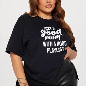 Fashion Nova New Good Mom with a hood playlist graphic tee